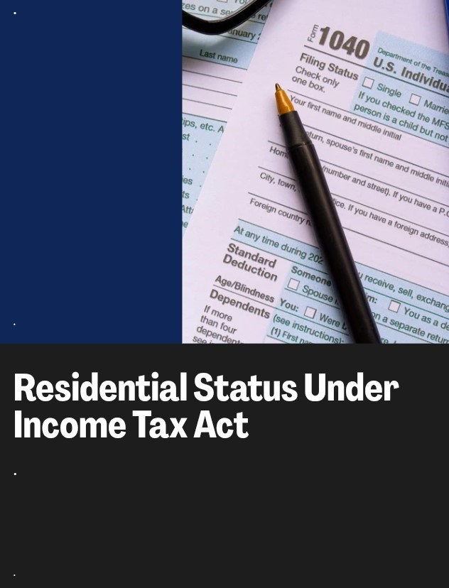 Residential Status Under Section 6 Of Income Tax Act