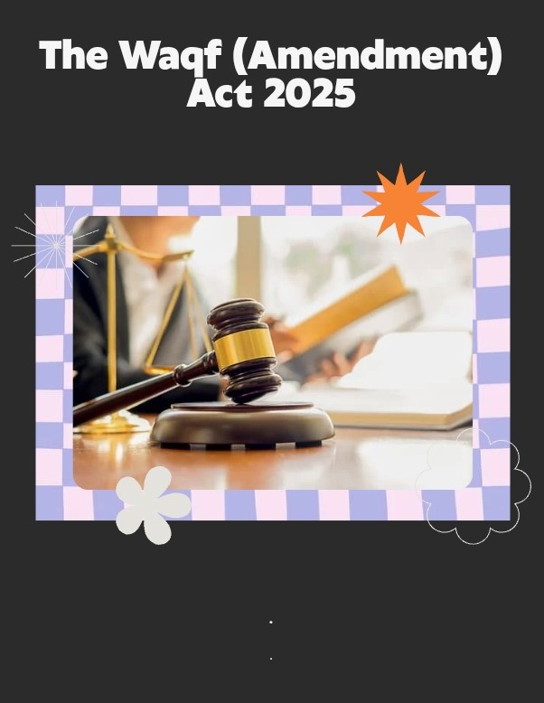 The Waqf (Amendment ) Act 2025